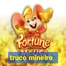 truco mineiro